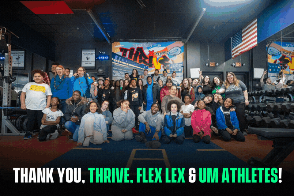 Thank you to Thrive Fitness and Flex Lex