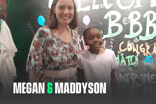RADIANT JOY AND ENDLESS ENERGY: MEGAN AND MADDYSON’S STORY